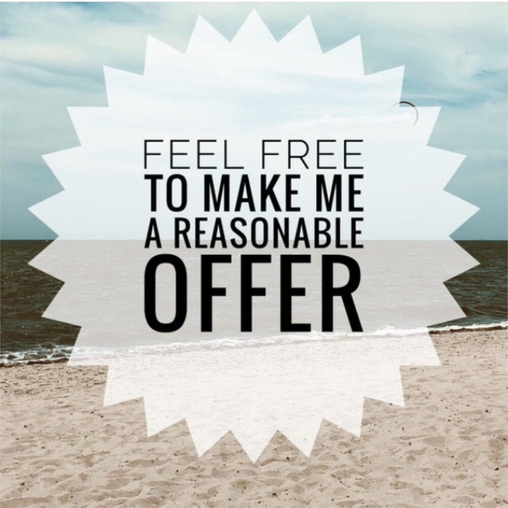 Reasonable Offers Welcome